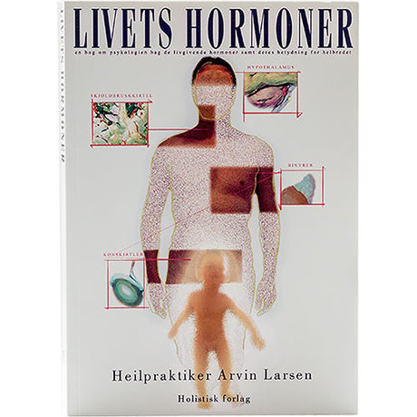 Livets Hormoner Bok Författare: Arvin Larsen