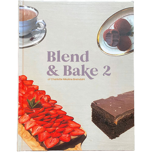 Blend & Bake 2